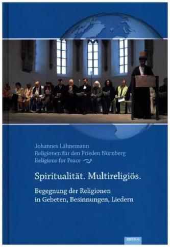 Spiritualität. Multireligiös.