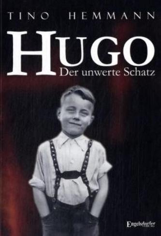 Hugo, Der unwerte Schatz