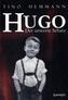 Hugo, Der unwerte Schatz