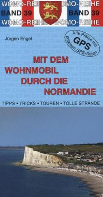 Mit dem Wohnmobil durch die Normandie