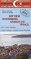 Mit dem Wohnmobil durch die Türkei. Tl.1