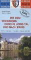 Mit dem Wohnmobil durchs Loire-Tal und nach Paris