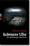 Schwarze Ufer