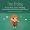 Chill mal, Frau Freitag, 3 Audio-CDs