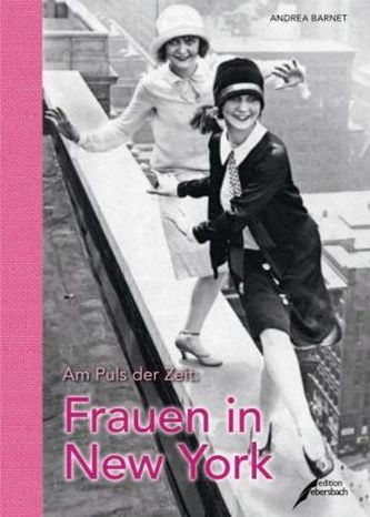 Am Puls der Zeit: Frauen in New York