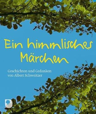 Ein himmlisches Märchen