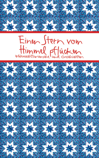 Einen Stern vom Himmel pflücken