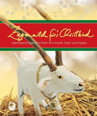Ziegenmilch für's Christkind
