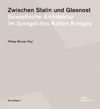Zwischen Stalin und Glasnost