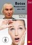 Botox - Wundermittel oder Gift?, 1 DVD