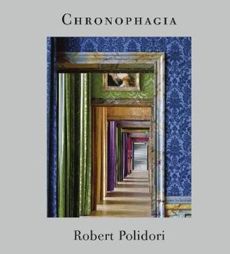 Chronophagia. Selected Works 1984-2009