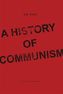 A History of Communism