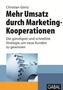 Mehr Umsatz durch Marketing-Kooperationen