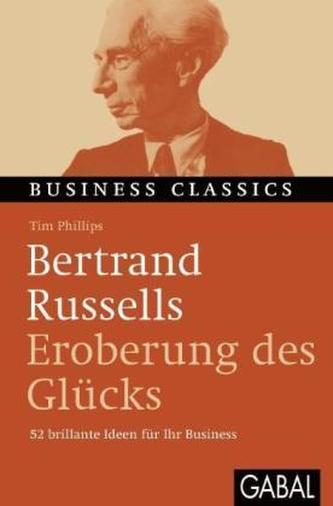 Bertrand Russells 'Eroberung des Glücks'