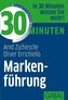 30 Minuten Markenführung