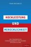 Hochleistung und Menschlichkeit
