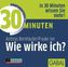 30 Minuten Wie wirke ich?, Audio-CD