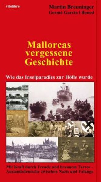 Mallorcas vergessene Geschichte