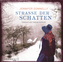 Straße der Schatten, 6 Audio-CDs
