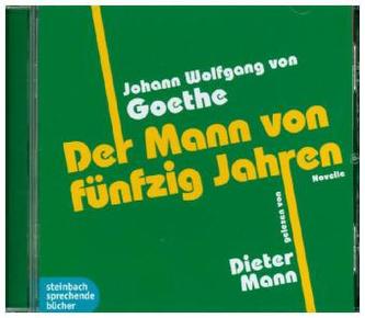 Der Mann von fünfzig Jahren, Novelle, 1 Audio-CD