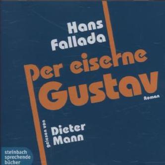 Der eiserne Gustav, 1 Audio-CD