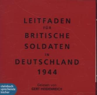 Leitfaden für Britische Soldaten in Deutschland 1944, 1 Audio-CD