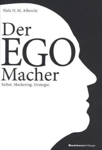 Der EGO-Macher
