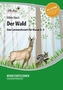 Der Wald, m. CD-ROM