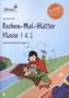Rechen-Mal-Blätter Klasse 1 & 2, m. CD-ROM