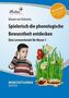 Spielerisch die phonologische Bewusstheit entdecken, m. CD-ROM