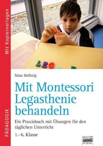 Mit Montessori Legasthenie behandeln