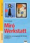 Miró-Werkstatt