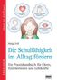 Die Schulfähigkeit im Alltag fördern