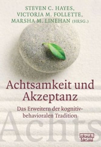 Achtsamkeit und Akzeptanz