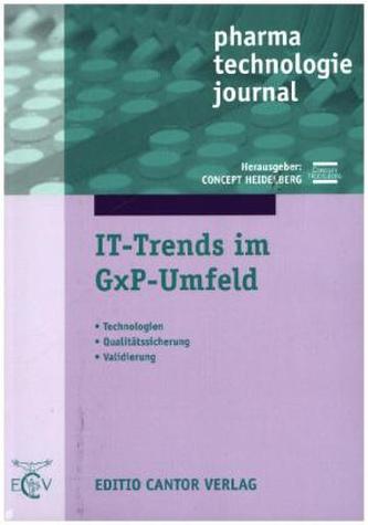 IT-Trends im GxP-Umfeld