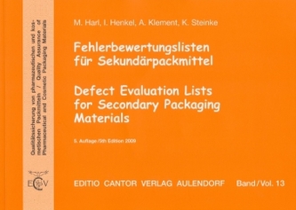 Fehlerbewertungsliste für Sekundärpackmittel, m. CD-ROM. Defect Evaluation List for Secondary Packaging Materials, w. CD-ROM