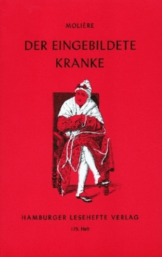 Der eingebildete Kranke