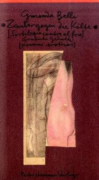 Zauber gegen die Kälte. Sortilegio contra el Frio