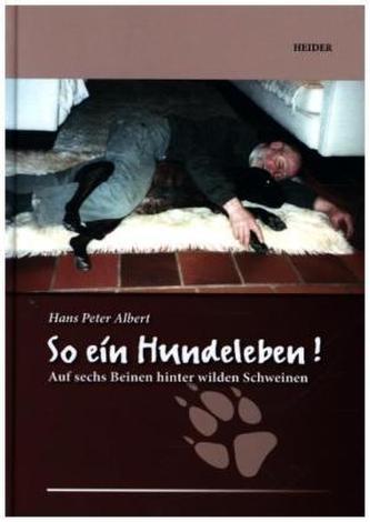 So ein Hundeleben!