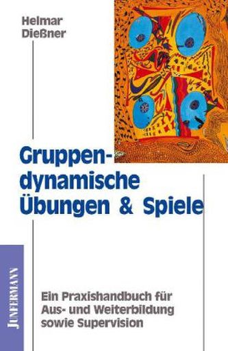 Gruppendynamische Übungen und Spiele