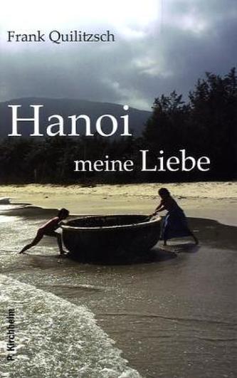 Hanoi meine Liebe