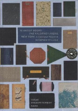 75 Artist Books: The Kaldewey Press, New York