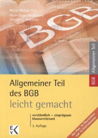 Allgemeiner Teil des BGB - leicht gemacht