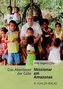 Missionar am Amazonas