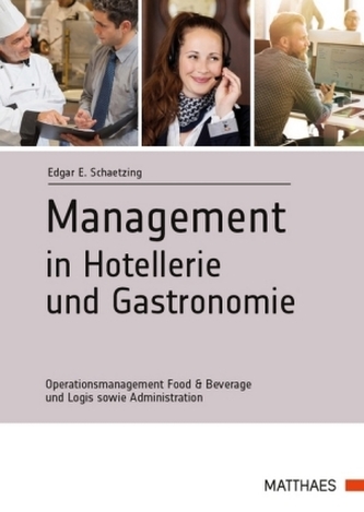 Management in Hotellerie und Gastronomie