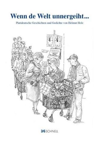 Wenn de Welt unnergeiht ...