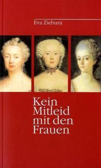 Kein Mitleid mit den Frauen