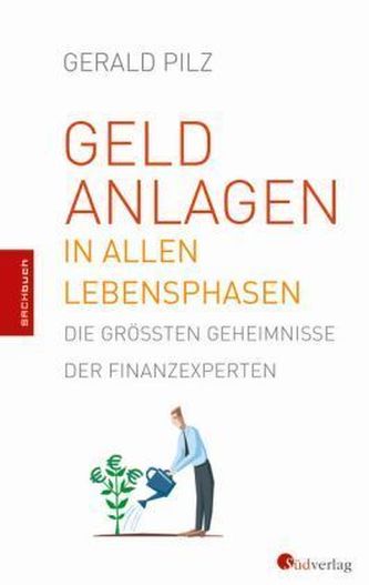 Geldanlagen in allen Lebensphasen