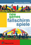 New Games, Fallschirmspiele