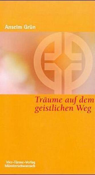 Träume auf dem geistlichen Weg